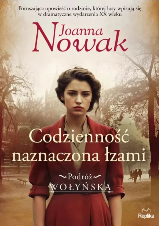 Codzienność naznaczona łzami. Podróż wołyńska. Tom 4 - tantis.pl