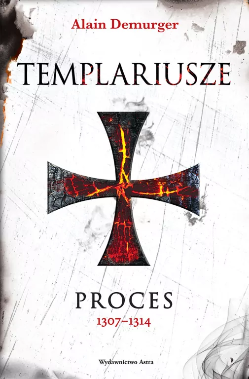 Templariusze. Proces 1307-1314 - tantis.pl