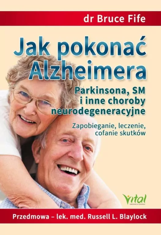 Jak pokonać Alzheimera, Parkinsona, SM... - tantis.pl