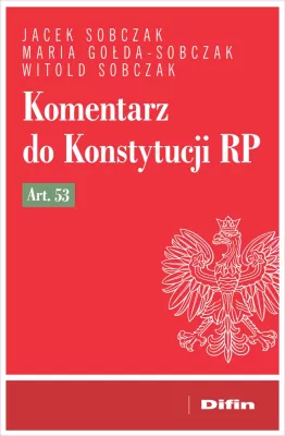 Komentarz do Konstytucji RP art. 53