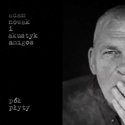 CD Pół płyty Adam Nowak i Akustyk Amigos - tantis.pl