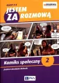 Jestem ZA rozmową. Klasy 4-8. Komiks społeczny 2 - tantis.pl