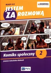 Jestem ZA rozmową. Klasy 4-8. Komiks społeczny 2