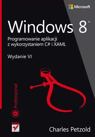 Windows 8. Programowanie aplikacji z wykorzystaniem C# i XAML - tantis.pl