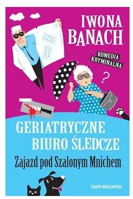 Geriatryczne biuro śledcze. Zajazd pod Szalonym Mnichem - tantis.pl