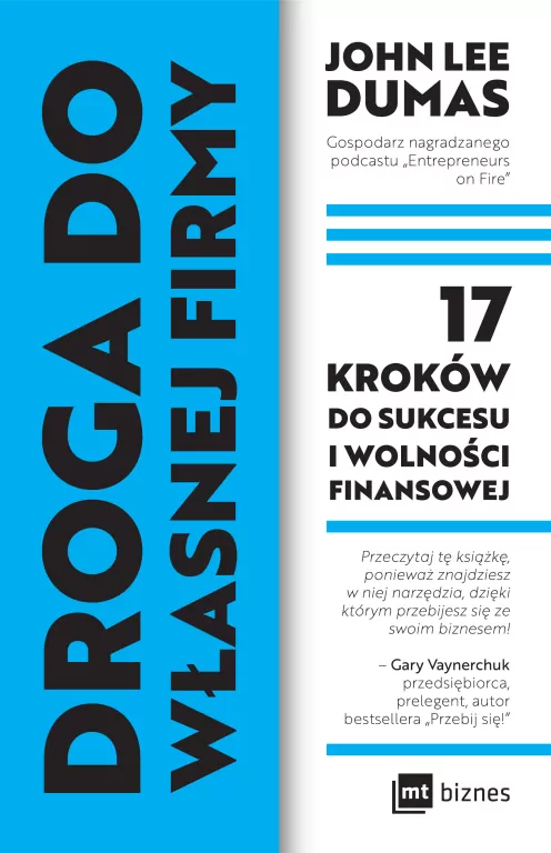 Droga do własnej firmy. 17 kroków do sukcesu i wolności finansowej - tantis.pl