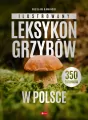 Ilustrowany leksykon grzybów w Polsce - tantis.pl