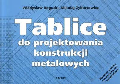Tablice do projektowania konstrukcji metalowych - tantis.pl