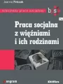 Praca socjalna z więźniami i ich rodzinami - tantis.pl