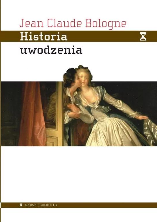 Historia uwodzenia. Od starożytności do dziś - tantis.pl