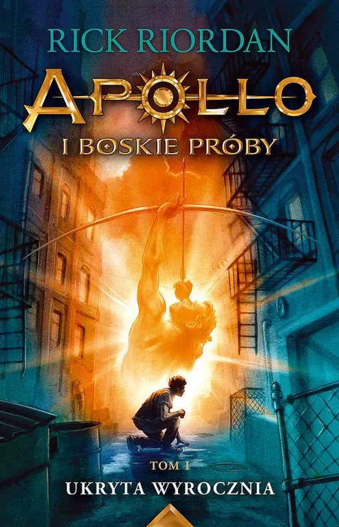 Apollo i boskie próby T.1 Ukryta wyrocznia w.3 - tantis.pl
