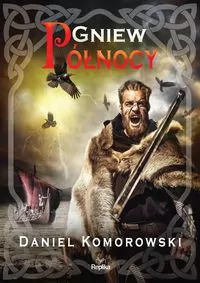 Gniew Północy. Furia wikingów. Tom 2 - tantis.pl