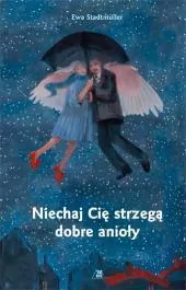 Niechaj Cię strzegą dobre anioły - tantis.pl