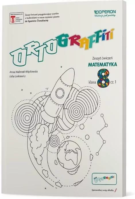 Ortograffiti. Matematyka. Zeszyt ćwiczeń dla klasy ósmej szkoły podstawowej, część 1 - tantis.pl