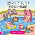 Przytulne kolorowanie. Słodkie zwierzaki - tantis.pl