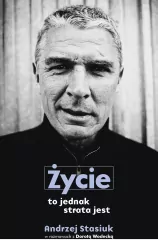 Życie to jednak strata jest