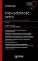 Niewydolność serca. Współczesne spojrzenie - tantis.pl