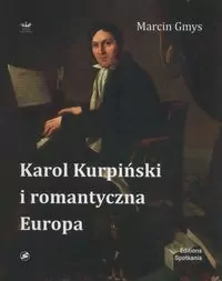 Karol Kurpiński i romantyczna Europa - tantis.pl