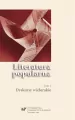 Literatura popularna. T.1 Dyskursy wielorakie - tantis.pl
