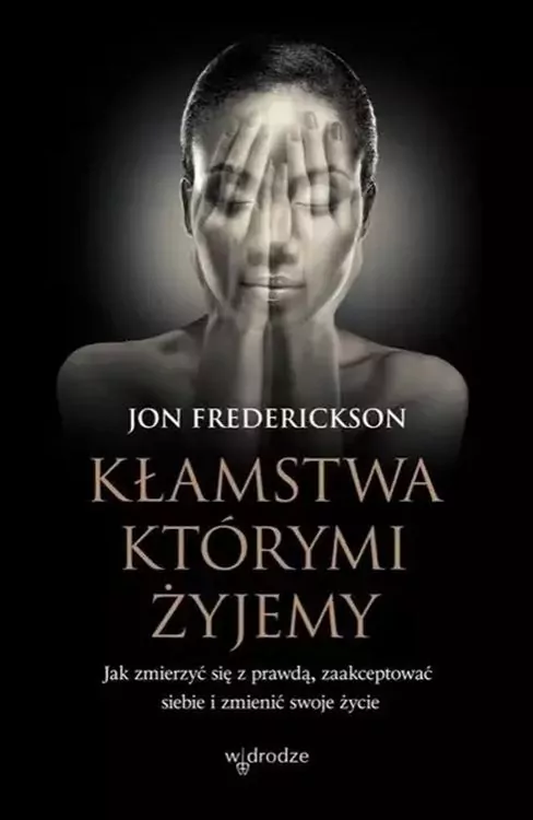 Kłamstwa, którymi żyjemy - tantis.pl