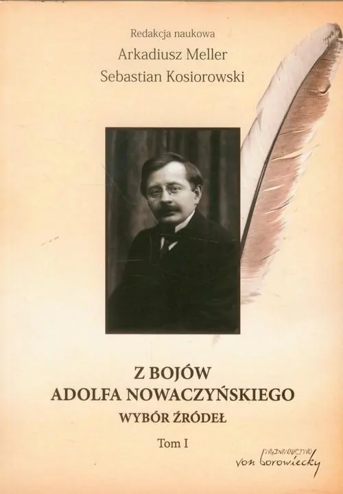 Z bojów Adolfa Nowaczyńskiego Tom 1 - tantis.pl
