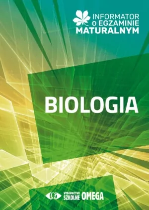 Matura 2024/25 Biologia Informator o egz. matural. - tantis.pl