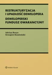 Restrukturyzacja i upadłość dewelopera