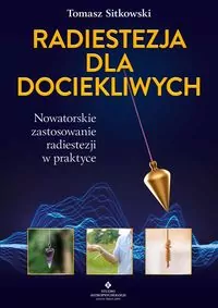 Radiestezja dla dociekliwych - tantis.pl