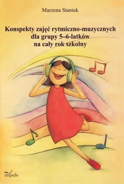 Konspekty zajęć rytmiczno-muzycznych dla grupy 5-6 latków na cały rok szkolny - tantis.pl
