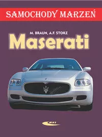 Maserati. Samochody marzeń