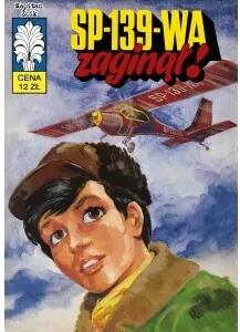 SP-139-WA zaginął! Kapitan Żbik - tantis.pl