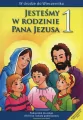 Jesteśmy w rodzinie Pana Jezusa 1. W drodze do Wieczernika. Podręcznik do religii dla klasy pierwszej szkoły podstawowej - tantis.pl