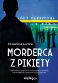 Morderca z pikiety - tantis.pl