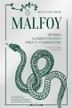 Malfoy. Historia najmroczniejszej rodziny czarodziejów - tantis.pl