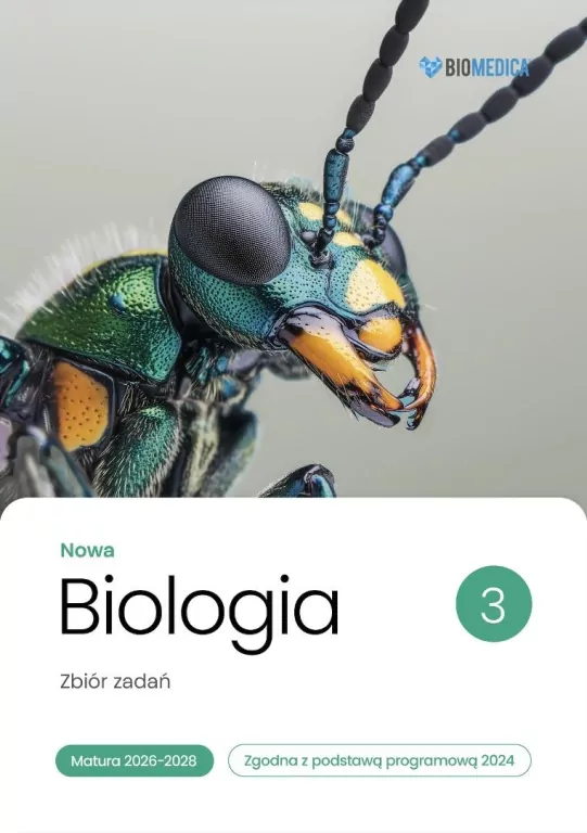Biologia LO Nowa Zbiór zadań. Matura 2026-2028 T.3 - tantis.pl