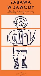 Zabawa w zawody - układaj, koloruj, poznawaj - tantis.pl