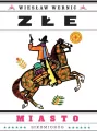 Złe miasto - tantis.pl