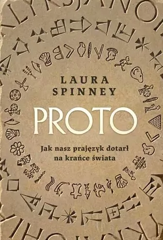 Proto. Jak nasz prajęzyk dotarł na krańce świata - tantis.pl