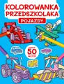 Kolorowanka przedszkolaka. Pojazdy - tantis.pl