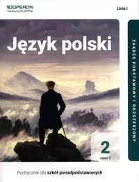 Język polski 2. Część 2. Podręcznik dla szkoły ponadpodstawowych. Zakres podstawowy i rozszerzony - tantis.pl