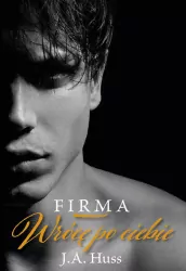 Firma. Wrócę po ciebie. Rook & Ronin. Tom 6.1