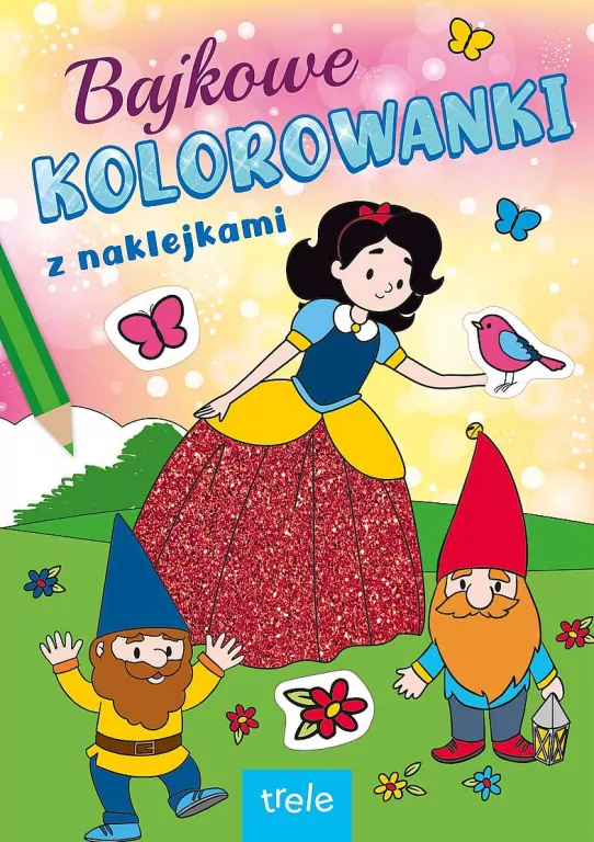 Bajkowe kolorowanki z naklejkami. Bajkowe postaci - tantis.pl