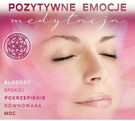 Pozytywne Emocje: Medytacja