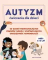 Autyzm. Ćwiczenia dla dzieci - tantis.pl