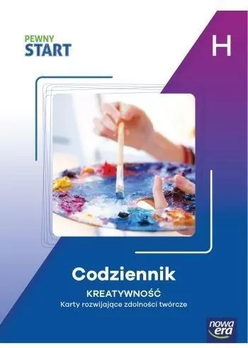 Pewny Start. Poziom H. Codziennik. Kreatywność - tantis.pl