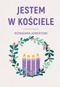 Jestem w Kościele. Rozważania adwentowe - tantis.pl