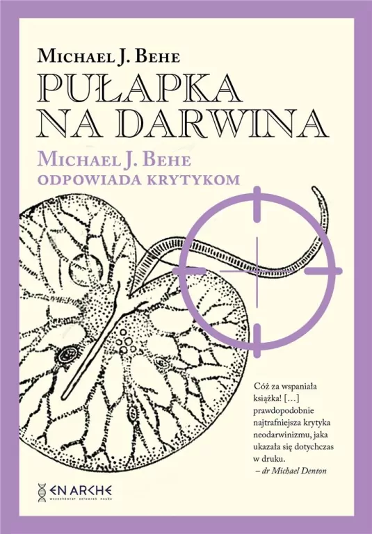 Pułapka na Darwina. Michael J. Behe odpowiada krytykom - tantis.pl