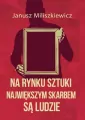Na rynku sztuki największym skarbem są ludzie - tantis.pl