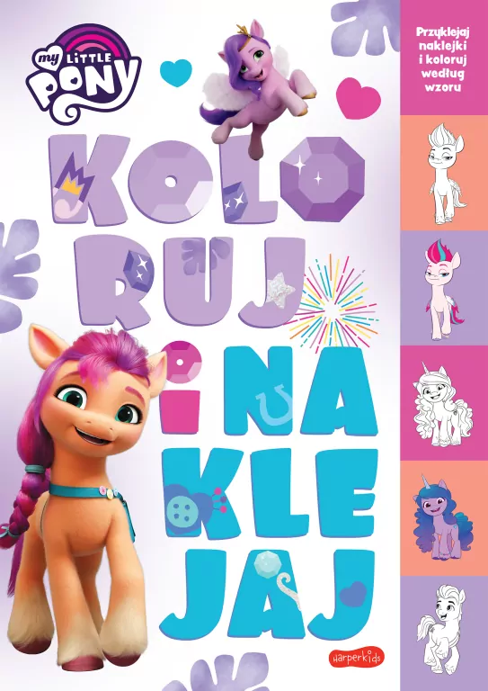 My Little Pony. Koloruj i naklejaj - tantis.pl