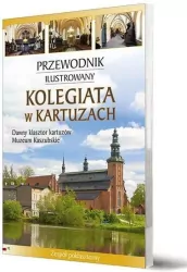 Przewodnik ilustrowany Kolegiata w Kartuzach
